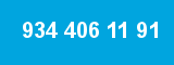 934 406 11 91